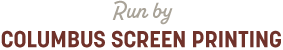 Run By Columbus Screen Printing